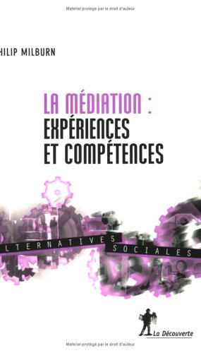 La médiation : expériences et compétences La médiation : expériences et compétences