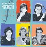 M�nchener Freiheit - Ihre Gr�ssten Hits - M�nchener Freiheit