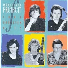 M�nchener Freiheit - Ihre Gr�ssten Hits