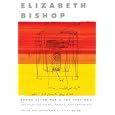 Edgar Allan Poe and The Juke-Box: Uncollected Poems, Drafts, and Fragments by Elizabeth Bishop and Alice Quinn