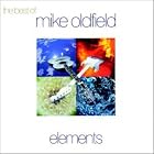 The Best of Mike Oldfield: Elements by Mike Oldfield
