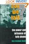 Can We Talk?: The Power And Influence Of Talk Shows