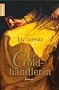 Die Goldh�ndlerin