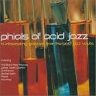 Phials of Acid Jazz by  Various Artists 