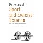 Dictionary of Sport and Exercise Science (Sports Science)
