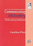 Communicating Midwifery: Twenty Years of Experience