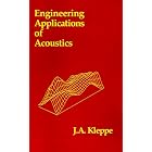 Engineering Applications of Acoustics (Artech House Acoustics Library) by  John A. Kleppe