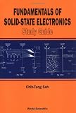 Fundamentals of Solid-State Electronics: Study Guide