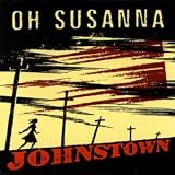 Review Oh Susanna  / Johnstown