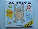 Harry Hippo gets fit