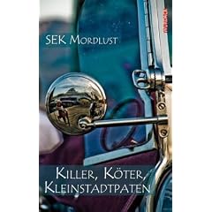 Killer, K�ter Kleinstadtpaten