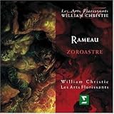Rameau - Zoroastre / Padmore  Berg  M�chaly  Panzarella  L�croart  Bazola  Bonnet  R�vidat  Les Arts Florissants  Christie