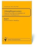 Altenpflege, Pflegeplanungen, Fallbeispiele