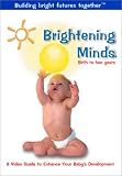  : Brightening Minds - Birth to Two Years