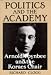 Politics and the Academy: Arnold Toynbee and the Koraes Chair Image of Politics and the Academy: Arnold Toynbee and the Koraes Chair