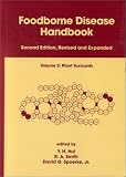 Foodborne Disease Handbook, Volume 3: Plant Toxicants