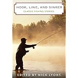 hook line and sinker classic fishing stories