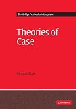 Theories of Case (Cambridge Textbooks in Linguistics)