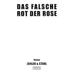 Das falsche Rot der Rose