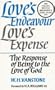 Love's Endeavour, Love's Expense