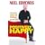 Positively Happy: Cosmic Ways to Change Your Life