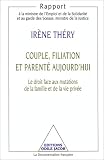 Revue Odile Jacob  / Couple, filiation et parenté aujourd'hui. Le droit face aux mutations de la famille et de la vie privée