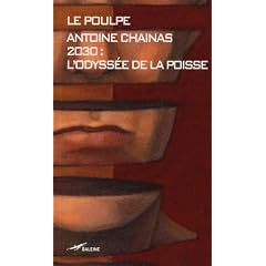 2030 : l'odyss�e de la poisse