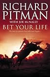Bet your life