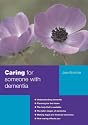 Caring for Someone with Dementia (Carers Handbook)