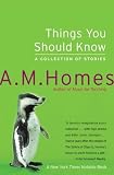 Things You Should Know: A Collection of Stories