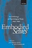 Books : Embodied Selves: An Anthology of Psychological Texts 1830-1890