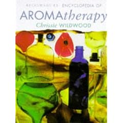 Bloomsbury Encyclopedia of Aromatherapy