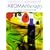 Bloomsbury Encyclopedia of Aromatherapy