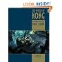 The World of Kong: A Natural History of Skull Island (King Kong)