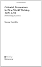 Colonial Encounters in New World Writing, 1500-1786: Performing America
