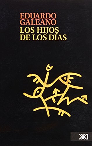 Los hijos de los dias (Spanish Edition)