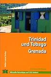 Trinidad und Tobago: Grenada