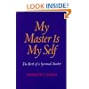 My Master is My Self