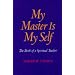 My Master is Myself: Birth of a Spiritual Teacher