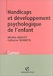 Handicaps et d�veloppement psychologique de l'enfant