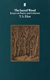The Sacred Wood T. S. Eliot