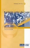 Karrieren unter der Lupe, Politologen, Soziologen