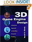 3D Game Engine Design : A Practical Approach to Real-Time Computer Graphics (The Morgan Kaufmann Series in Interactive 3D Technology)