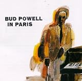 Bud Powell in Paris