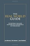 The Real World Guide to Buying Car and Motorcycle Insurance in Wisconsin