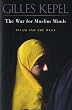The War for Muslim Minds: Islam and the West