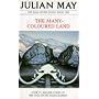 The Many-coloured Land (The Saga of the Exiles)