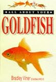  : All About Your Goldfish (All About Your...Series)