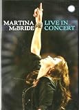 Martina Mcbride: Live in Concert