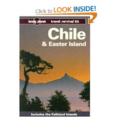 LONELY PLANET TRAVEL SURVIVAL KIT: CHILE AND EASTER ISLAND.